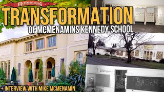 McMenamins Kennedy School Transformation: 25th Ann