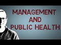 Management and Public Health