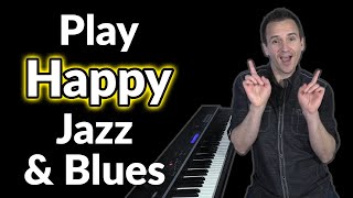 Play Happy Jazz \& Blues Piano with This!
