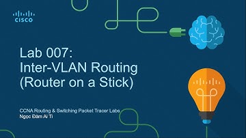 CCNA Lab 007: Inter VLAN Routing (Router on a Stick)