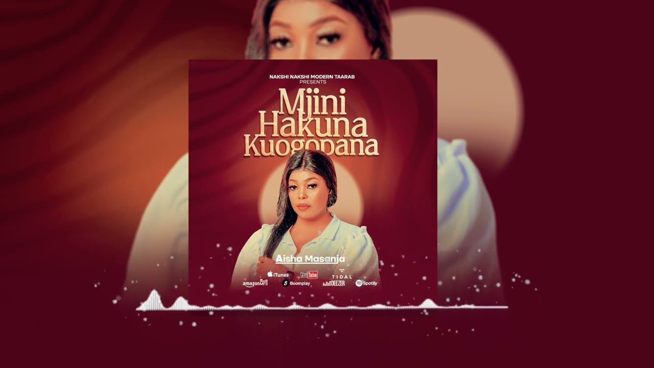 Aisha Masanja – Mjini Hakuna Kuogopana | Official Audio Visualizer