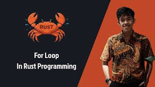 Rust part 9 # For loop