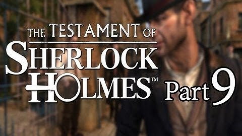 The Testament of Sherlock Holmes Walkthrough - Part 9 Puzzles Galore All For An Inkwell
