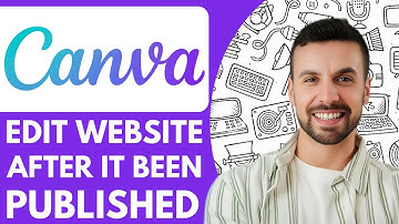 How to Edit Canva Website After it Has Been Published - 2025 (Quick & Easy)