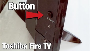 Toshiba Fire TV: How to Use TV Button (Change Inputs, HDMI, Turn TV On/Off, etc