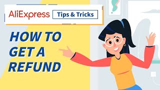 How to Get a Refund on AliExpress