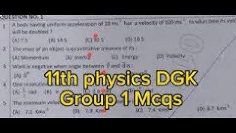 DG Khan board 11 class Physics group1 2024