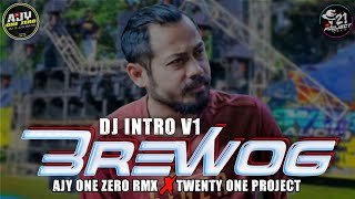 Dj intro brewog v1 ajy one zero