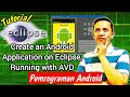 #03 How to Create an Android Application Using Eclipse Membuat Aplikasi Android Dengan Java Eclipse