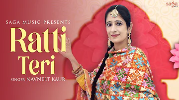 Ratti Teri Ve Dhol Mereya Loongi (Lyrical) - Navneet Kaur | Punjabi Folk Song | Saga Music Songs