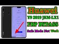 Huawei Y9 2019 FRP Bypass | Huawei JKM-LX1 Downgrade File Google Account Lock Unlock 2022