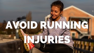 How to Avoid Running Injuries 🤕