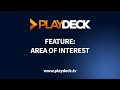 Playdeck  funktion area of interest  playout software fr windows