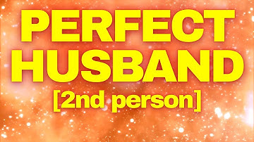 YOUR PERFECT HUSBAND [2nd Person] [Robotic Affirmation] [Self-Hypnosis] [Rampage] #Manifestation