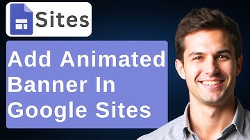 How To Add Moving Or Animated Banner In Google Sites [2025 Guide]