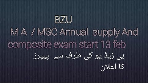BZu MA MSC exams update Annual supply composite part1st and 2nd