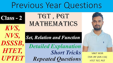 TGT PGT Maths | Set, Relation and Functions -2 | Previous year questions | KVS, NVS, DSSSB, HTET |