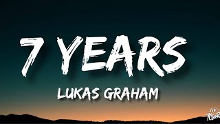 Lukas Graham - 7 Years (Lyrics)