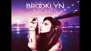 Video Brooklyn Nights Lady Gaga