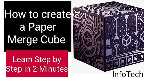 Lets Learn - How to make a paper merge cube