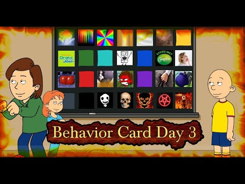 Best Behavior Card Day 3 / (Caillou actually gets grounded)