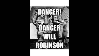 Mandela Effect With "DANGER, WILL ROBINSON" LOST IN SPACE (Part 1) #206