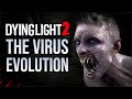 The evolution of the harran virus in dying light 2