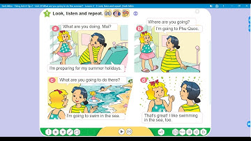 Bài đối thoại Unit 20: What are you going to do this summer? - Lesson 2 | Tiếng Anh 4