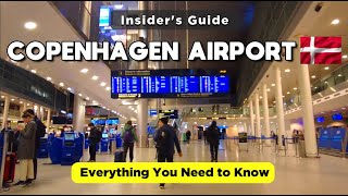 A COMPLETE GUIDE TO COPENHAGEN INTERNATIONAL AIRPORT / KØBENHAVNS LUFTHAVN KASTRUP DENMARK