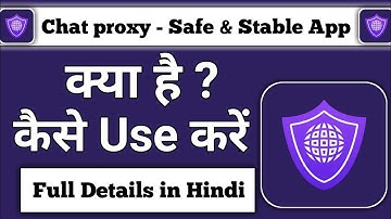 Chat Proxy - Safe & Stable App || chat proxy app kaise use kare