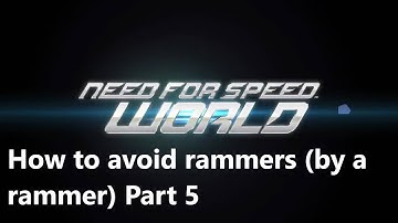 NFS World - How to avoid rammers (by a rammer) Part 5