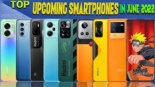 TOP UPCOMING PHONE IN JUNE 2022 | Upcoming 5g mobile in june 2022