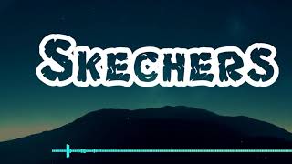 Skechers - DripReport Song I like your Skechers You like me my Gucci shoes