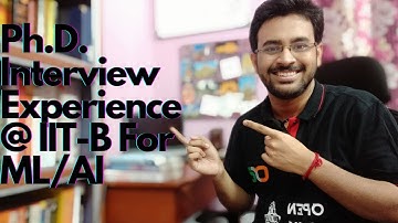 Ph.D. Interview Experience at IIT-Bombay |2021-Fall | Machine Learning and Artificial Intelligence |