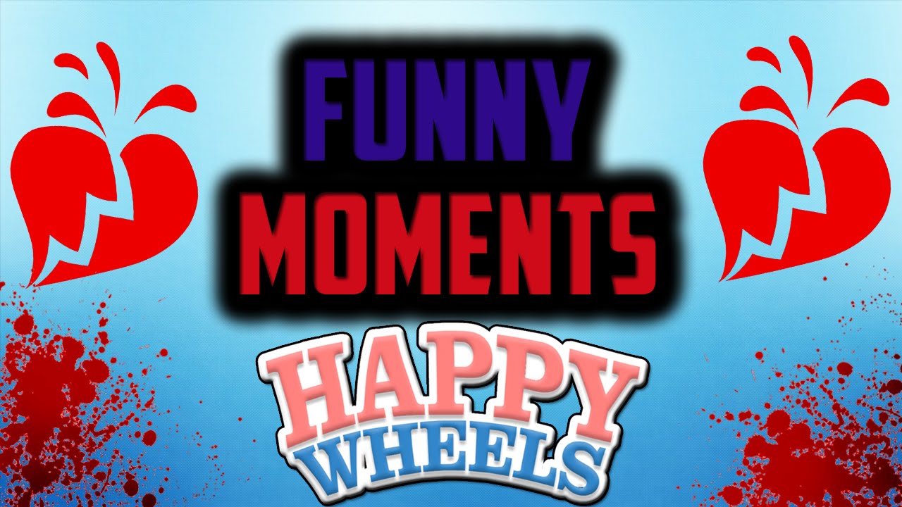 MY GIRLFRIEND CHEATED ON ME?! - Happy Wheels Funny Moments #5 - YouTube