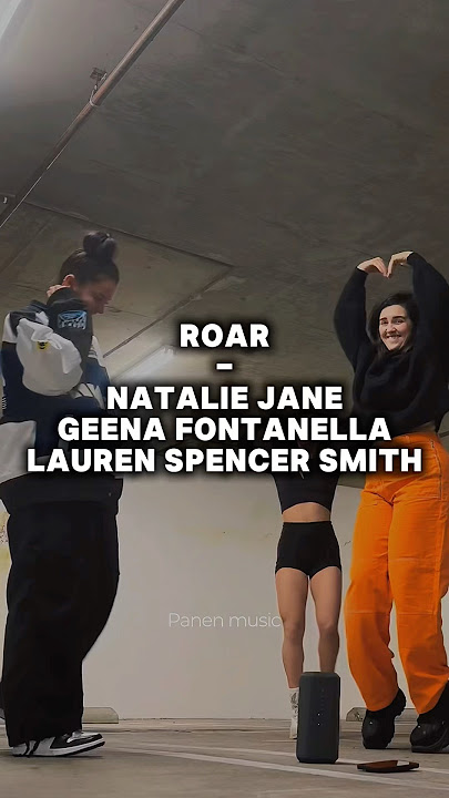 Katy Perry - Roar ( @GeenaFontanella, @nataliejane, @laurenspencersmith ) #cover #singing