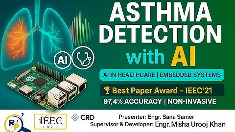 Asthma Classification Using Lung Sounds & Machine Learning  | AI in Healthcare | IEEE Paper 2025