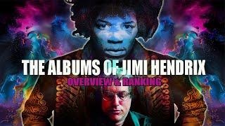 The JIMI HENDRIX ALBUMS | Ranked