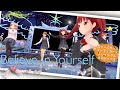 [Believe In Yourself]スクメロMV