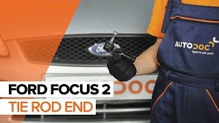 How to replace Tie rod end on FORD FOCUS II Estate (DA_) - video tutorial