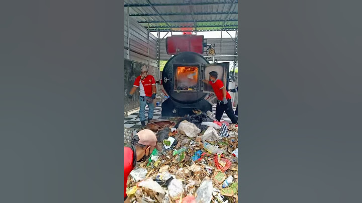 Incinerator DODIKA - Proses Memasukan Sampah 02
