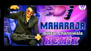 Gulzar channiwala song DJ remix