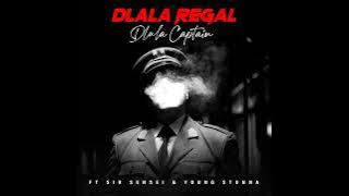 Dlala Regal - Dlala Captain (feat. Sir Sensei & Young Stunna)