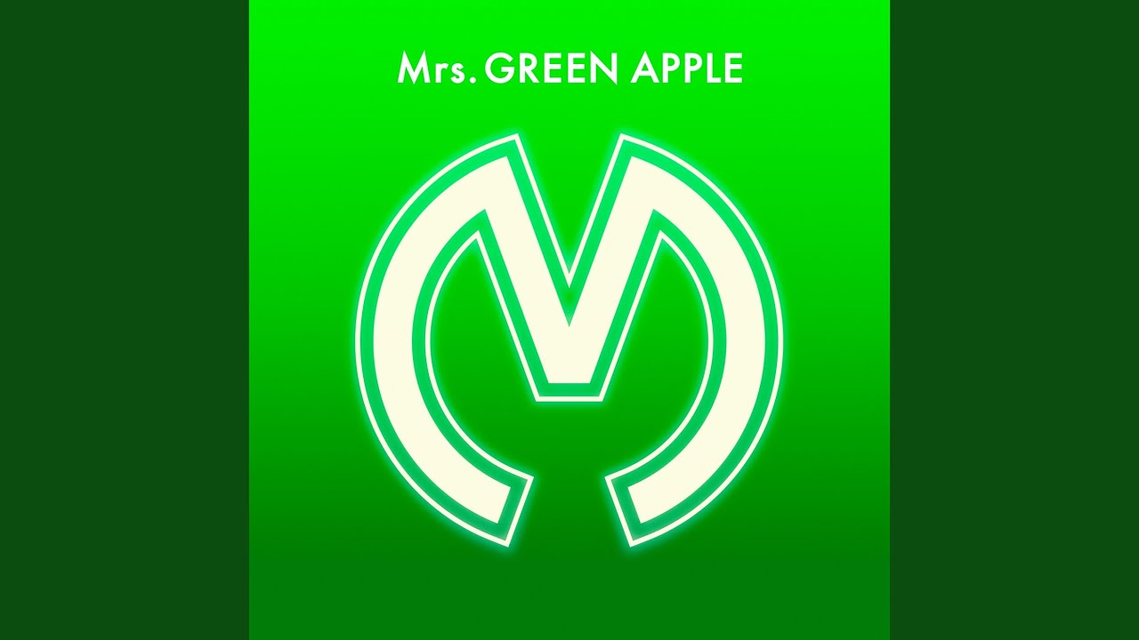 Mrs. GREEN APPLE/ In The Morning