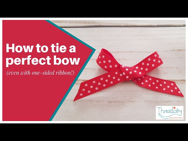 How to Tie a Perfect Bow with Ribbon - Seven Ways - Sweet Red Poppy