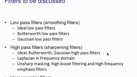 Frequency domain filtering in image processing - Low pass and High pass filters-Homomorphic filter