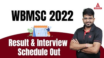 WBMSC 2022 Result & Interview Schedule Out