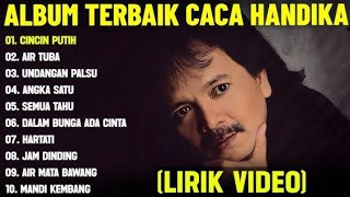 Download Lagu ALBUM CACA HANDIKA FULL ALBUM POPULER (CINCIN PUTIH) MP3 Download Lagu ALBUM CACA HANDIKA FULL ALBUM POPULER (CINCIN PUTIH) MP3