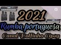 TEMAZO RUMBA PORTUGUESA 2021