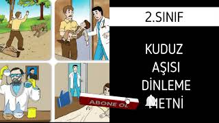 2.Sınıf Türkçe Kuduz Aşısı Dinleme Metni Bilim Yayınları